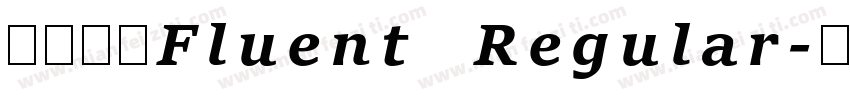 高手兵克Fluent Regular字体转换